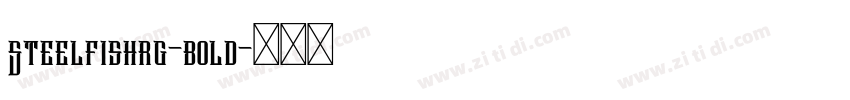 Steelfishrg-bold字体转换