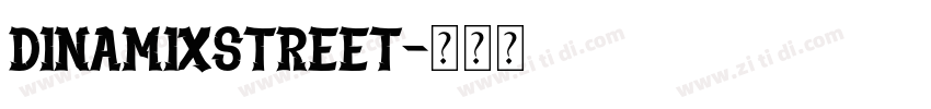 DinamixStreet字体转换