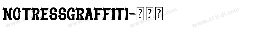 NotressGraffiti字体转换