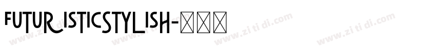 futuristicStylish字体转换