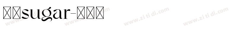 狮尾sugar字体转换