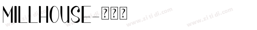 MILLHOUSE字体转换