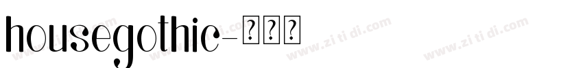 housegothic字体转换