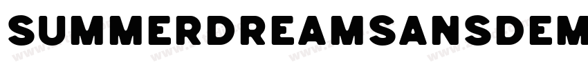 SummerDreamSansDemo字体转换