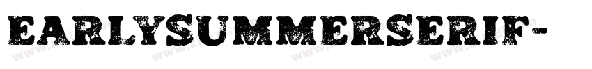 EarlySummerSerif字体转换