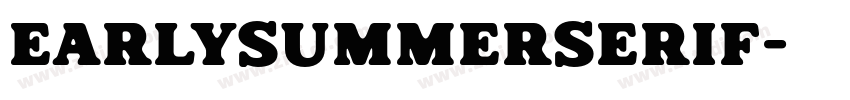 EarlySummerSerif字体转换