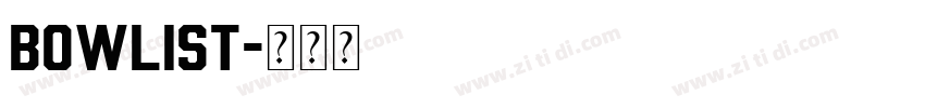 Bowlist字体转换