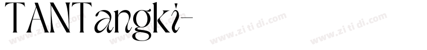 TANTangki字体转换