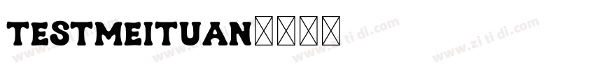 TESTMeiTuan字体转换