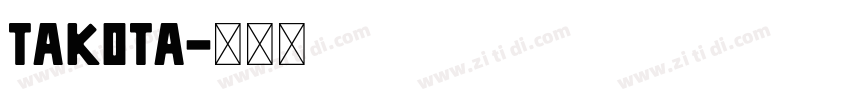 takota字体转换