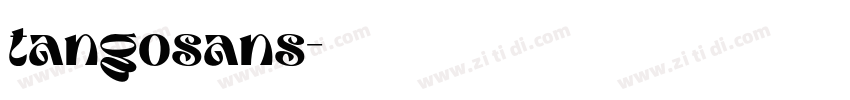 tangosans字体转换