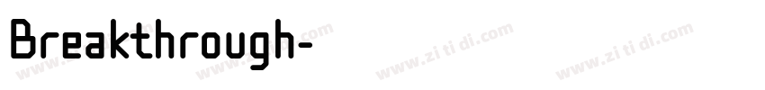 Breakthrough字体转换