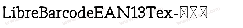 LibreBarcodeEAN13Tex字体转换
