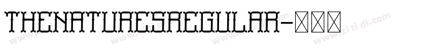 TheNaturesRegular字体转换