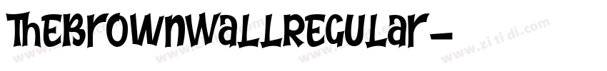 TheBrownWallRegular字体转换