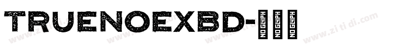 TruenoExBd字体转换