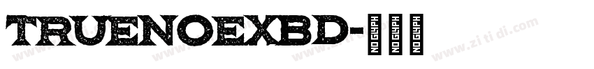 TruenoExBd字体转换