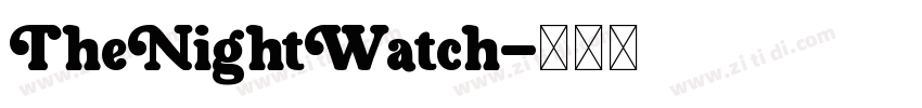 TheNightWatch字体转换
