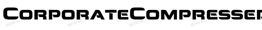 CorporateCompressedR字体转换
