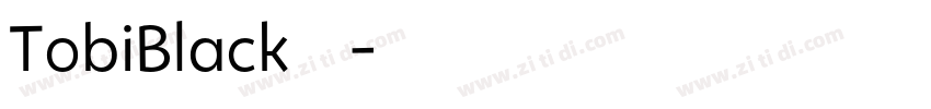 TobiBlack字体字体转换