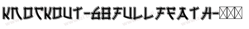 Knockout-68FullFeath字体转换