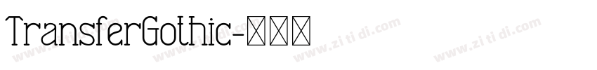 TransferGothic字体转换
