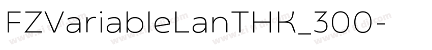 FZVariableLanTHK_300字体转换