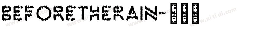 BeforetheRain字体转换