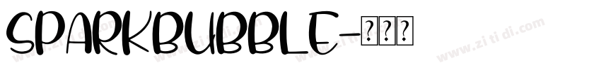 SPARKBUBBLE字体转换
