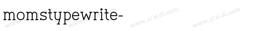 momstypewrite字体转换