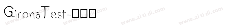 GironaTest字体转换