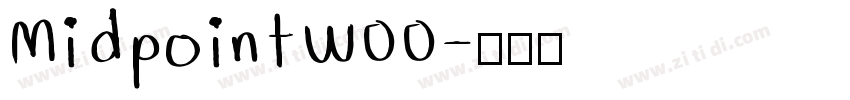 MidpointW00字体转换