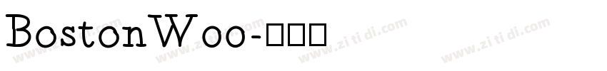 BostonW00字体转换