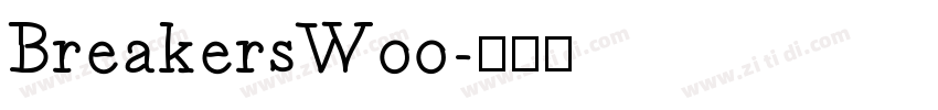 BreakersW00字体转换
