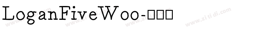 LoganFiveW00字体转换