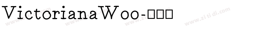VictorianaW00字体转换