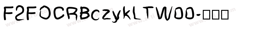 F2FOCRBczykLTW00字体转换