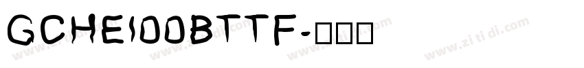 GCHEI00BTTF字体转换