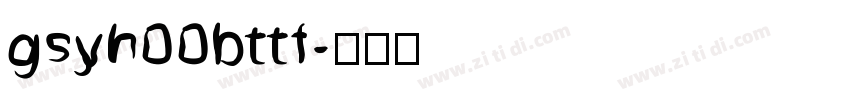 gsyh00bttf字体转换