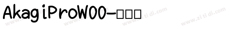 AkagiProW00字体转换