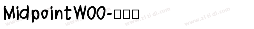 MidpointW00字体转换