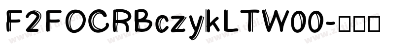 F2FOCRBczykLTW00字体转换