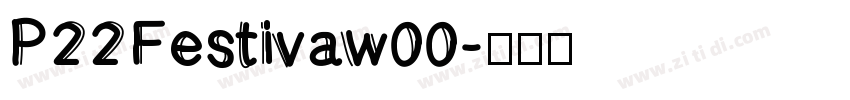P22Festivaw00字体转换