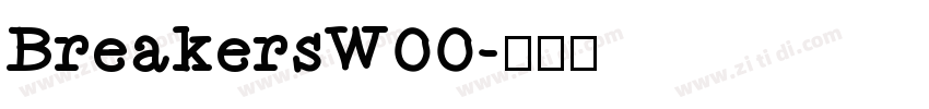 BreakersW00字体转换