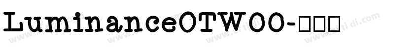 LuminanceOTW00字体转换