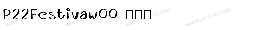 P22Festivaw00字体转换