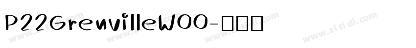 P22GrenvilleW00字体转换