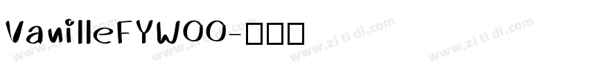 VanilleFYW00字体转换