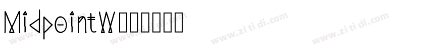 MidpointW00字体转换