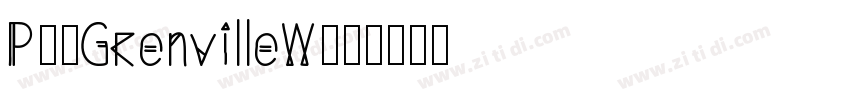 P22GrenvilleW00字体转换